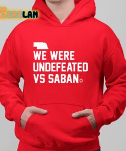 We Were Undefeated Vs Saban Shirt 6 1