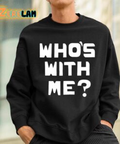 Whos With Me W Kamau Bell Shirt 3 1