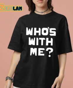 Whos With Me W Kamau Bell Shirt 7 1