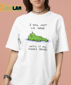 Wizard Of Barge I Will Just Lie Here Until It All Makes Sense Shirt