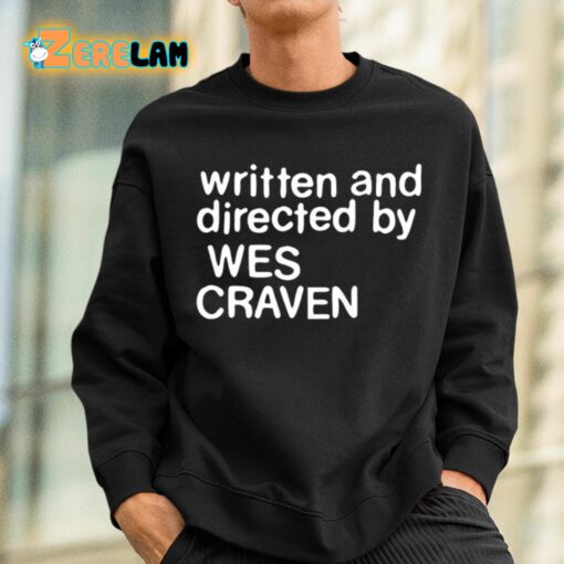 Written And Directed By Wes Craven Shirt