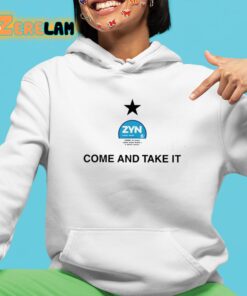Zyn Come And Take It Shirt 4 1