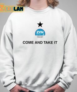Zyn Come And Take It Shirt 5 1