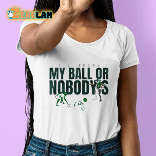 Aj Brown My Ball Or Nobody’s Shirt