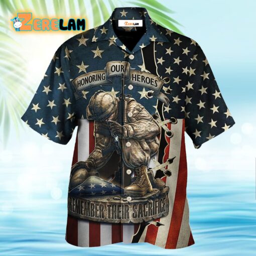 America Honoring Our Heroes Remember Their Sacrifice Hawaiian Shirt