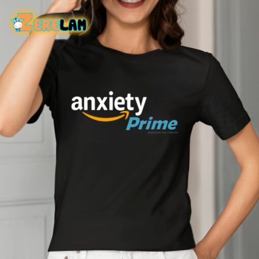 Assholes Live Forever Anxiety Prime Shirt