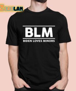 BLM Biden Loves Minors Shirt