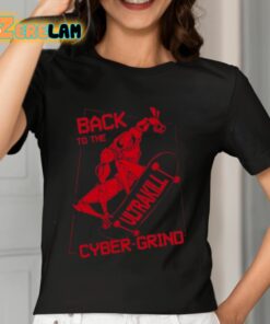 Back To The Ultrakill Cyber Grind Shirt 7 1