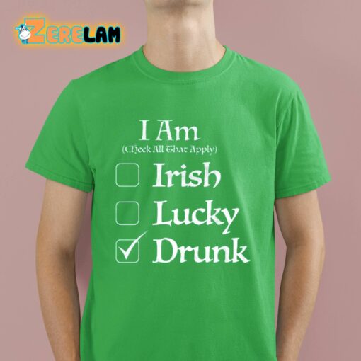 Barstool I Am Check All That Apply Irish Lucky Drunk Shirt
