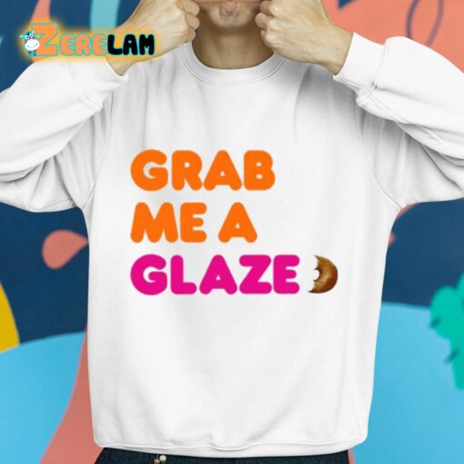 Ben Affleck Grab Me A Glaze Shirt