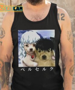 Berwyn Choobs Guts And Griffith As Dogs Meme Shirt 6 1