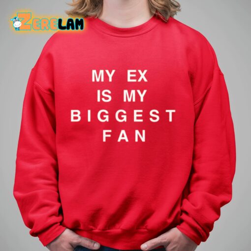 Big Key My Ex Is My Biggest Fan Shirt