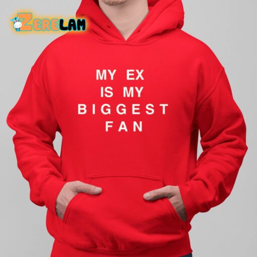 Big Key My Ex Is My Biggest Fan Shirt