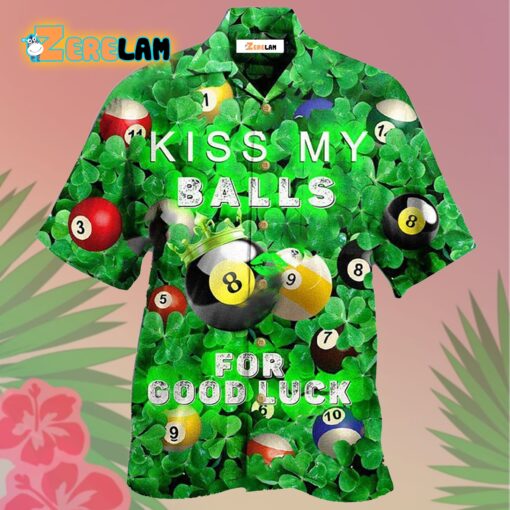 Billiard Kiss My Balls For Good Luck Patricks Day Hawaiian Shirt