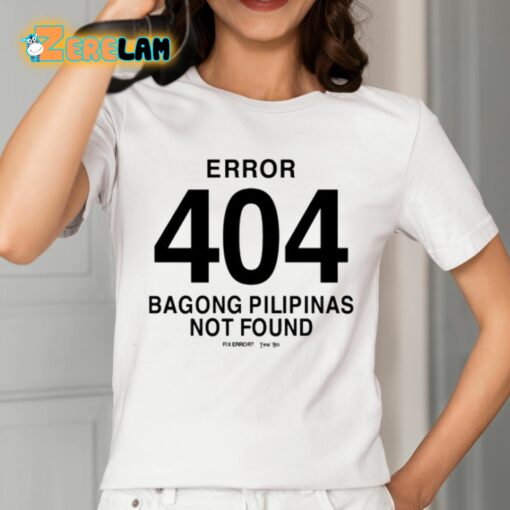 Bob Blues Magoo Error 404 Bagong Pilipinas Not Found Shirt