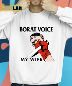 Borat Voice My Wife Shirt 8 1