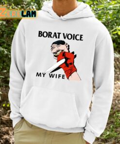 Borat Voice My Wife Shirt 9 1