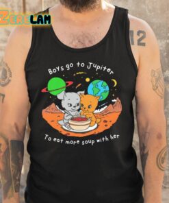 Boys Go To Jupiter To Eat More Soup With Her Shirt 6 1