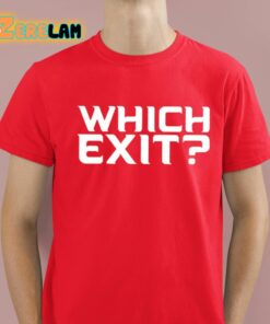 Brian Fonseca Which Exit Shirt