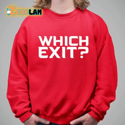 Brian Fonseca Which Exit Shirt