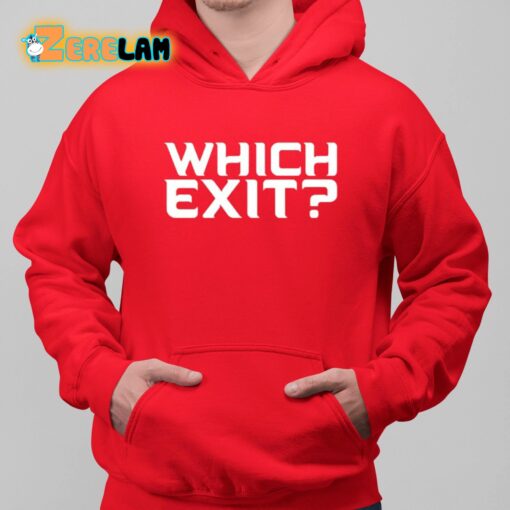 Brian Fonseca Which Exit Shirt