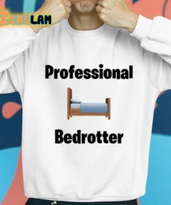 Bruhtees Professional Bedrotter Shirt 8 1