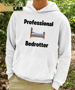 Bruhtees Professional Bedrotter Shirt 9 1