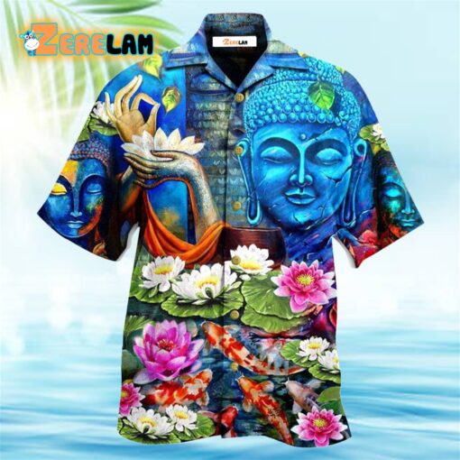 Buddha What You Think You Become With Flowers Hawaiian Shirt