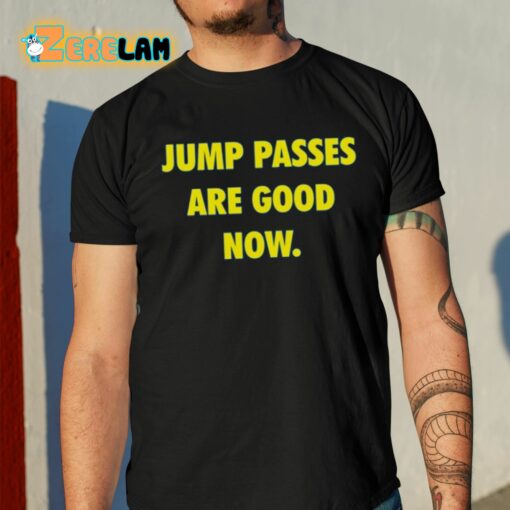 Caitlin Cooper Jump Passes Are Good Now Shirt