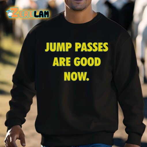 Caitlin Cooper Jump Passes Are Good Now Shirt