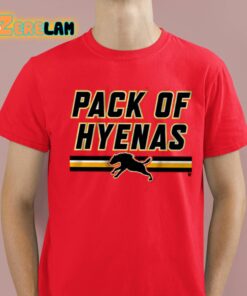 Calgary Hockey Pack Of Hyenas Shirt