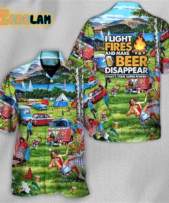 Camping I Light Fires And Make Beer Disappear Hawaiian Shirt