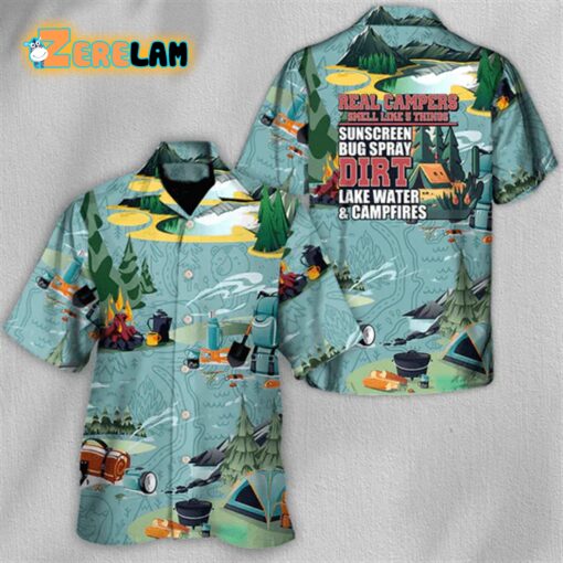 Camping Real Campers Smell Like 5 Things Hawaiian Shirt