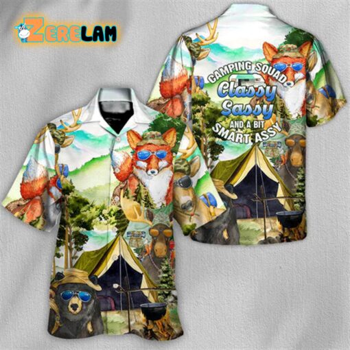 Camping Squad Classy Sassy And A Bit Smart Assy Hawaiian Shirt