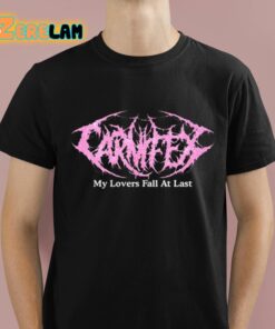 Carnifex My Lovers Fall At Last Shirt 1 1