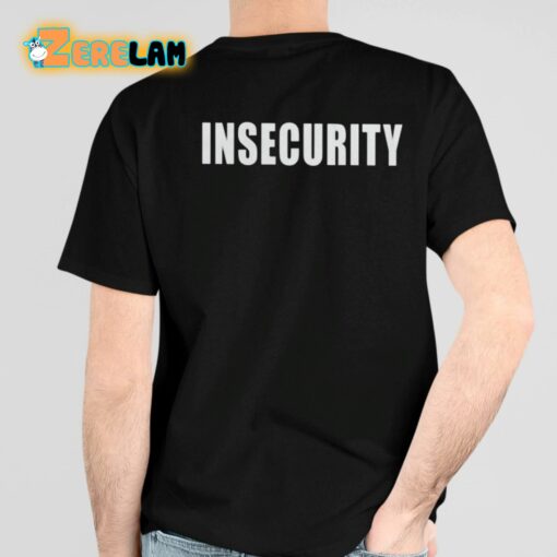 Chaotic Memes Insecurity Shirt