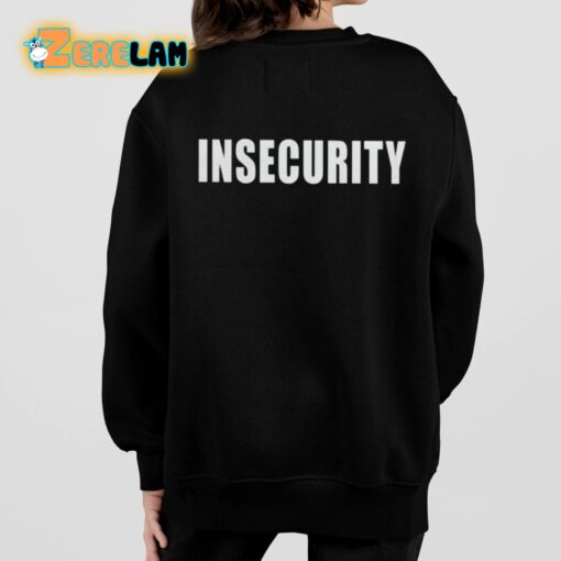 Chaotic Memes Insecurity Shirt