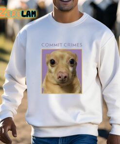 Cheddar Commit Crimes Shirt 13 1