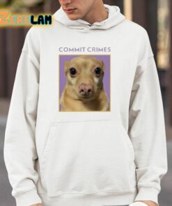 Cheddar Commit Crimes Shirt 14 1