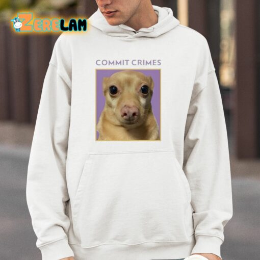 Cheddar Commit Crimes Shirt