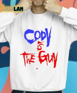 Cody Is The Guy Shirt 8 1