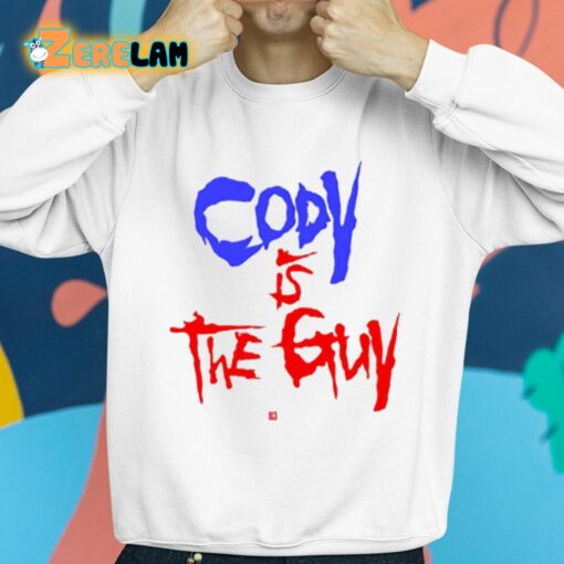 Cody Is The Guy Shirt