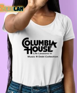 Columbia House Life Lessons In Music And Debt Collection Shirt 6 1