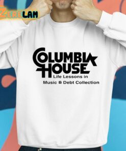 Columbia House Life Lessons In Music And Debt Collection Shirt 8 1