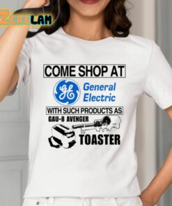 Come Shop At General Electric With Such Products As Gau 8 Avenger Toaster Shirt 12 1