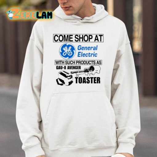 Come Shop At General Electric With Such Products As Gau-8 Avenger Toaster Shirt