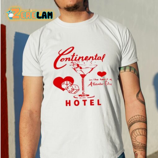 Continental In The Heart Of Atlantic City Hotel Shirt