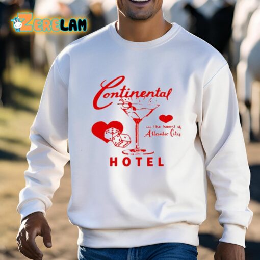 Continental In The Heart Of Atlantic City Hotel Shirt