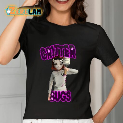 Cr1tter Bugs Shirt