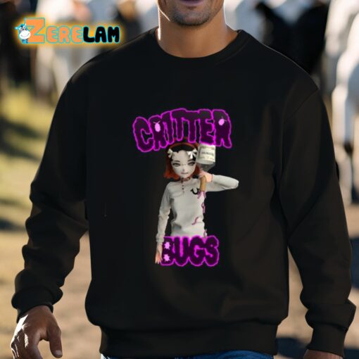 Cr1tter Bugs Shirt